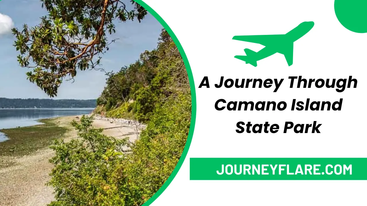 A Journey Through Camano Island State Park