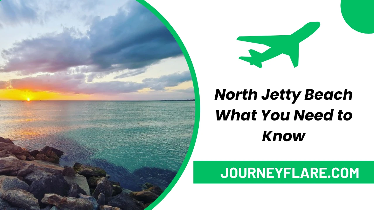 North Jetty Beach What You Need to Know